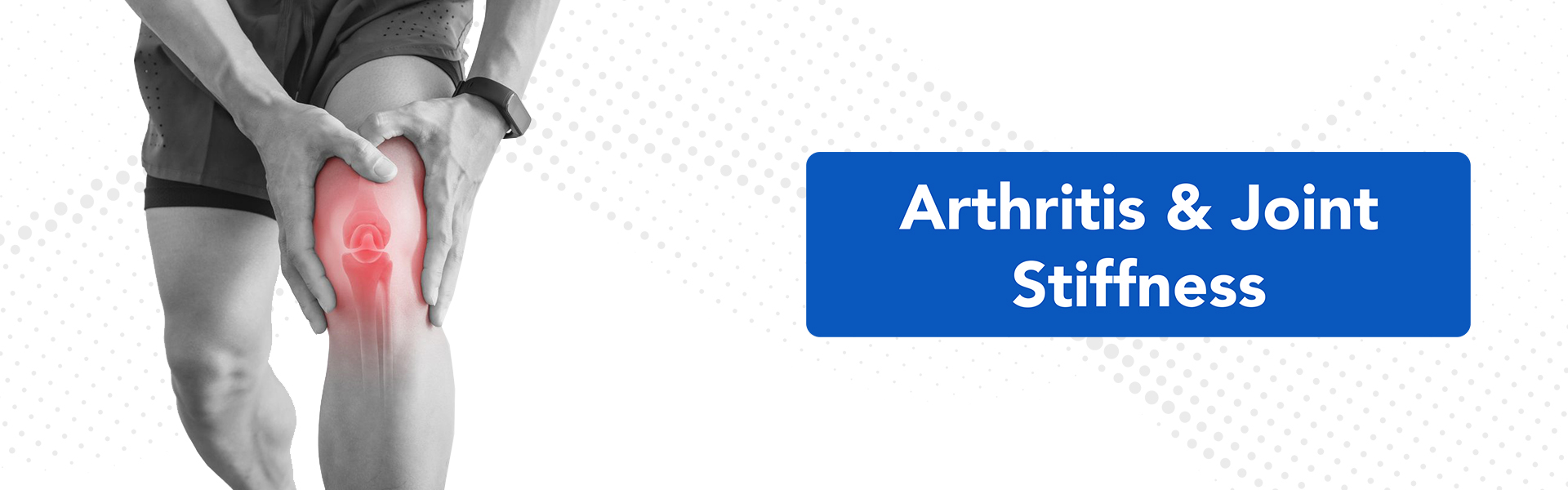 Arthritis & Joint Stiffness