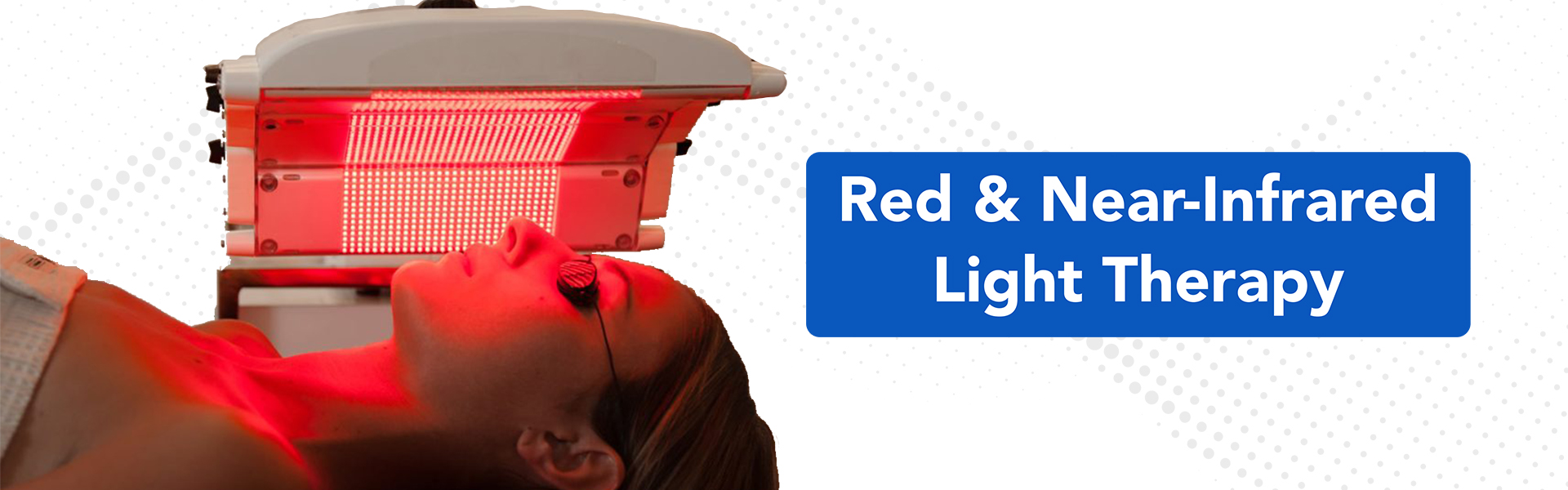 Red & Near Infrared Light Therapy